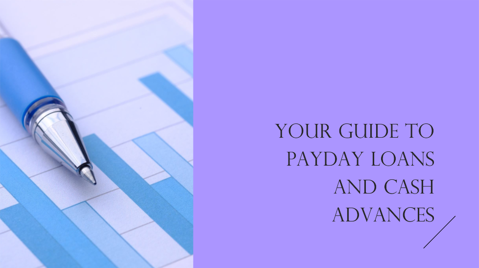 Comprehensive Guides And Tutorials On Payday Loans And Cash Advances
